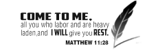 Hear Matthew 11:28